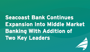 Two Key Leaders Added to Middle Market Commercial Banking